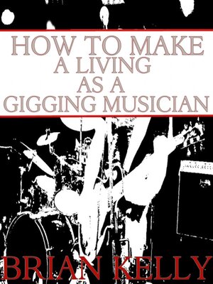 cover image of How to Make a Living as a Gigging Musician